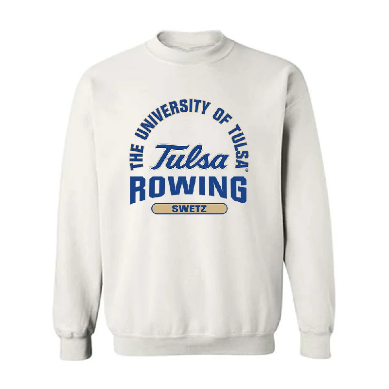 Tulsa - NCAA Women's Rowing : Danica Swetz - Classic Fashion Shersey Crewneck Sweatshirt Hoodie with Embroidery Detailed Premium