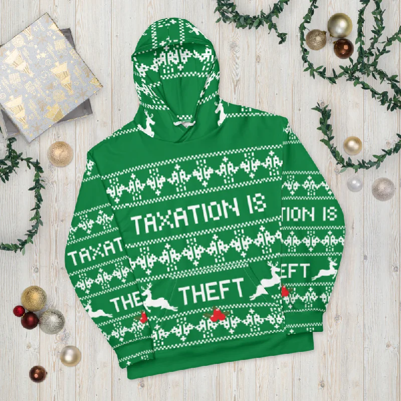 Ugly Christmas Sweater Taxation is Theft Hoodie Satin Blend Silk Blend Wool Blend