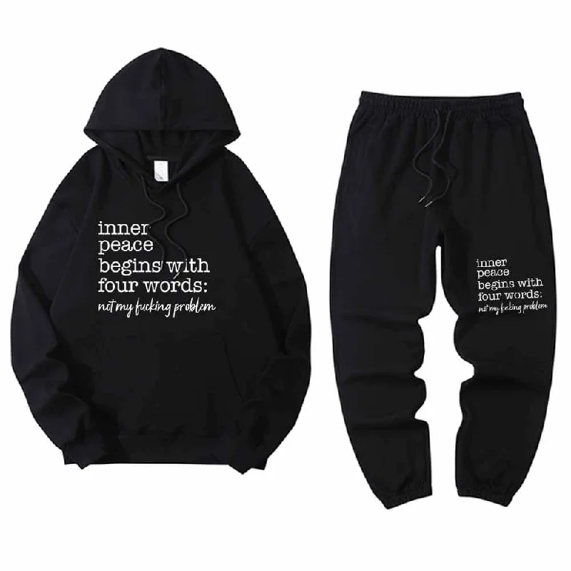 Inner Peace Begins With Four Word Hoodie Pants Set Oversized Hoodie Comfort Casual