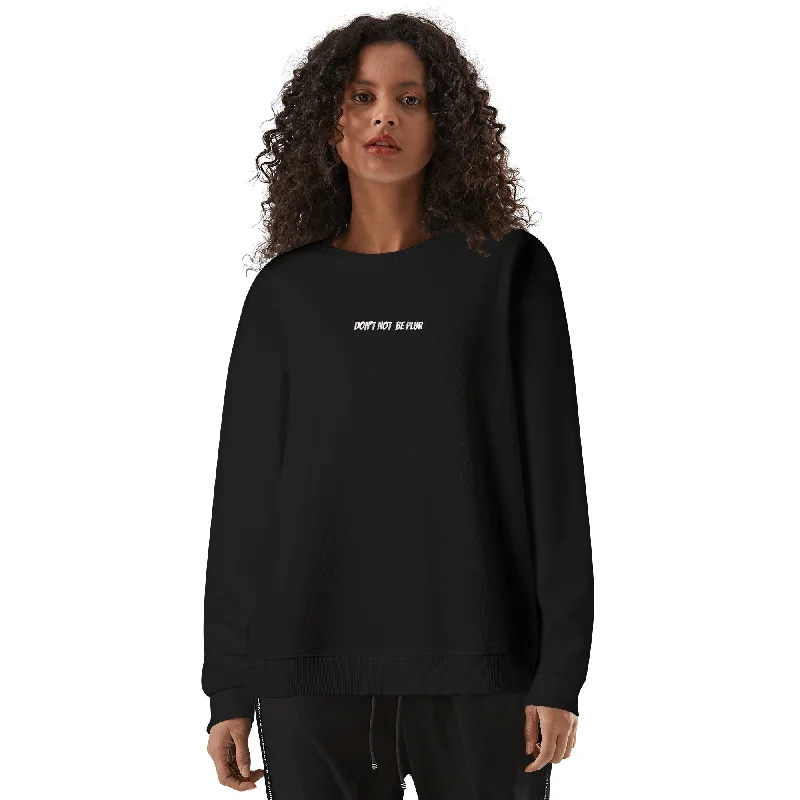 Don't Not Be PLUR Embroidered Sweatshirt (WHT) Hoodie with Pattern Geometric Abstract